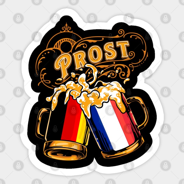 Oktoberfest Wiesn Prost Deutschland - France Tshirt Sticker by TonTomDesignz